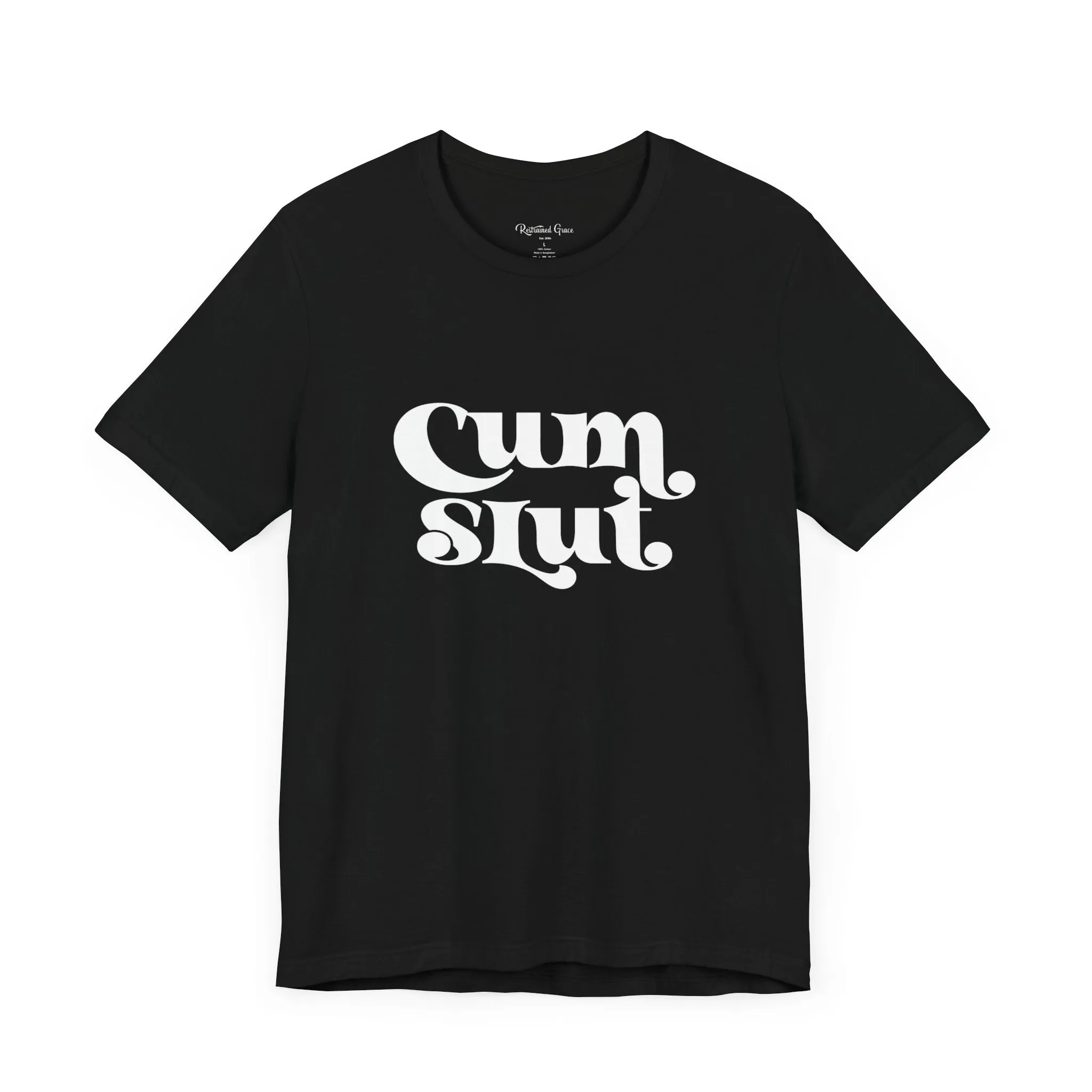 Cum Slut Groovy - Unisex T-Shirt