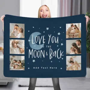 Custom 6 Photos&Text Fleece Blankets Love You To The Moon